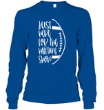 Just Here for the Halftime Show Shirt - For the True Fans! Unisex Long Sleeve Classic Tee