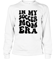 In My Soccer Mom Era Sports Shirt Unisex Long Sleeve Classic Tee