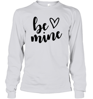 Be Mine Valentine's Day Unisex Long Sleeve Classic Tee