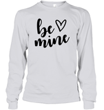 Be Mine Valentine's Day Unisex Long Sleeve Classic Tee