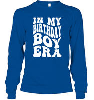 In My Birthday Boy Era Birthday Shirt Unisex Long Sleeve Classic Tee
