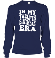 In My Twelfth Birthday Era Birthday Shirt Unisex Long Sleeve Classic Tee