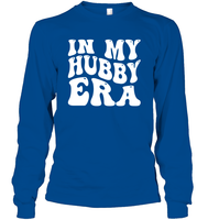 In My Hubby Era Shirt Unisex Long Sleeve Classic Tee