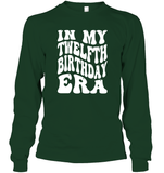 In My Twelfth Birthday Era Birthday Shirt Unisex Long Sleeve Classic Tee
