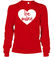Be Mine Valentine's Day Unisex Long Sleeve Classic Tee