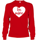 Be Mine Valentine's Day Unisex Long Sleeve Classic Tee