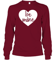 Be Mine Valentine's Day Unisex Long Sleeve Classic Tee