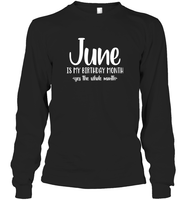 June Birthday Month Unisex Long Sleeve Classic Tee