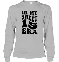 In My Sweet 15 Era Birthday Shirt Unisex Long Sleeve Classic Tee