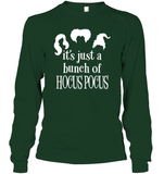 Hocus Pocus It's Just A Bunch Of Hocus Pocus Unisex Long Sleeve Classic Tee