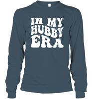 In My Hubby Era Shirt Unisex Long Sleeve Classic Tee
