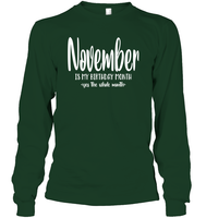 November Birthday Month Unisex Long Sleeve Classic Tee