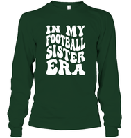 In My Football Sister Era Sports Shirt Unisex Long Sleeve Classic Tee