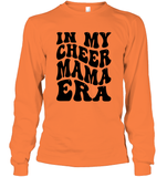 In My Cheer Mama Era Sports Shirt Unisex Long Sleeve Classic Tee