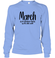 March Birthday Month Unisex Long Sleeve Classic Tee