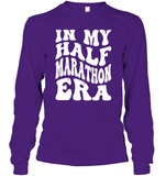 In My Half Marathon Era Sports Shirt Unisex Long Sleeve Classic Tee