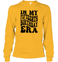 In My Fifteenth Birthday Era Birthday Shirt Unisex Long Sleeve Classic Tee