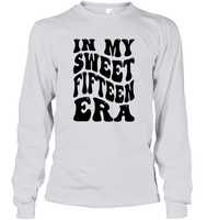 In My Sweet Fifteenth Era Birthday Shirt Unisex Long Sleeve Classic Tee