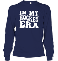In My Hockey Era Sports Shirt Unisex Long Sleeve Classic Tee