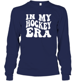 In My Hockey Era Sports Shirt Unisex Long Sleeve Classic Tee