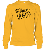 Merica Vibes 4th Of July Shirt Unisex Long Sleeve Classic Tee
