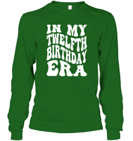 In My Twelfth Birthday Era Birthday Shirt Unisex Long Sleeve Classic Tee