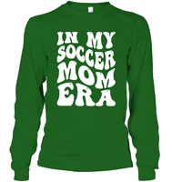 In My Soccer Mom Era Sports Shirt Unisex Long Sleeve Classic Tee