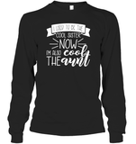 I Used To Be The Cool Sister Now I'm Also The Cool Aunt Family Shirt Unisex Long Sleeve Classic Tee