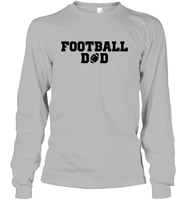 Football Dad Shirt - The Ultimate Game Day Essential Unisex Long Sleeve Classic Tee