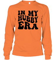 In My Hubby Era Shirt Unisex Long Sleeve Classic Tee
