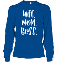 Wife Mom Boss Family Shirt Unisex Long Sleeve Classic Tee