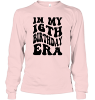 In My 16th Birthday Era Birthday Shirt Unisex Long Sleeve Classic Tee