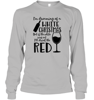 I'm Dreaming Of A White Christmas Shirt Unisex Long Sleeve Classic Tee