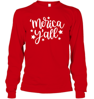 Merica Yall 4th Of July Shirt Unisex Long Sleeve Classic Tee
