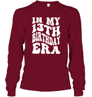 In My 13th Birthday Era Birthday Shirt Unisex Long Sleeve Classic Tee