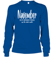 November Birthday Month Unisex Long Sleeve Classic Tee