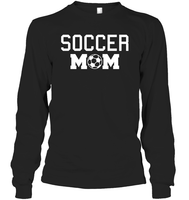Soccer Mom Sports Shirt Unisex Long Sleeve Classic Tee