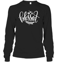 Blessed Shirt Unisex Long Sleeve Classic Tee