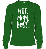Wife Mom Boss Family Shirt Unisex Long Sleeve Classic Tee