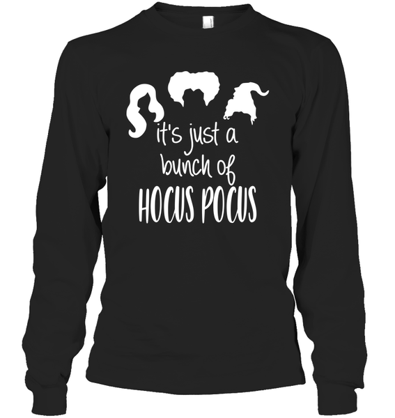 Hocus Pocus It's Just A Bunch Of Hocus Pocus Unisex Long Sleeve Classic Tee