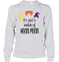 Hocus Pocus It's Just A Bunch Of Hocus Pocus Unisex Shirt, Long Sleeve, Hoodie, Sweatshirt
