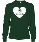 Be Mine Valentine's Day Unisex Long Sleeve Classic Tee