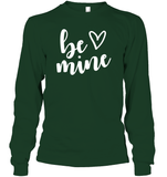 Be Mine Valentine's Day Unisex Long Sleeve Classic Tee