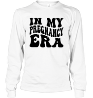 In My Pregnancy Era Shirt Unisex Long Sleeve Classic Tee
