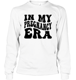 In My Pregnancy Era Shirt Unisex Long Sleeve Classic Tee