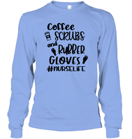Coffee Scrubs And Rubber Gloves Nurse Shirt Unisex Long Sleeve Classic Tee