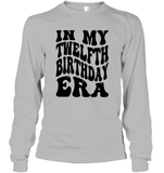 In My Twelfth Birthday Era Birthday Shirt Unisex Long Sleeve Classic Tee