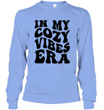 In My Cozy Vibes Era Shirt Unisex Long Sleeve Classic Tee