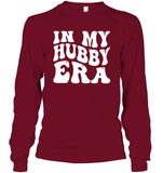 In My Hubby Era Shirt Unisex Long Sleeve Classic Tee