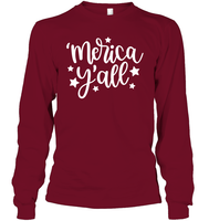 Merica Yall 4th Of July Shirt Unisex Long Sleeve Classic Tee